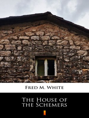 cover image of The House of the Schemers